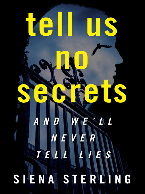 Title details for Tell Us No Secrets by Siena Sterling - Wait list